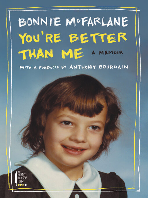 Title details for You're Better Than Me by Bonnie McFarlane - Available
